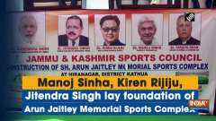 Manoj Sinha, Kiren Rijiju, Jitendra Singh lay foundation of Arun Jaitley Memorial Sports Complex