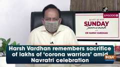 Harsh Vardhan remembers sacrifice of lakhs of 'corona warriors' amid Navratri celebration