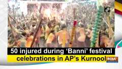 50 injured during 'Banni' festival celebrations in AP's Kurnool