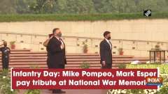 Infantry Day: Mike Pompeo, Mark Esper pay tribute at National War Memorial