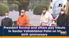 President Kovind and others pay tribute to Sardar Vallabhbhai Patel on his birth anniversary