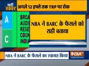 BARC suspends TRP system for 12 weeks, NBA welcomes decision