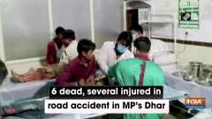 6 dead, several injured in road accident in MP's Dhar