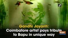 Gandhi Jayanti: Coimbatore artist pays tribute to Bapu in unique way