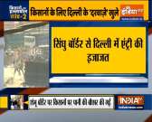 'Delhi Chalo': Protesting farmers allowed to enter Delhi