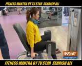 Here's some fitness tips from Sehrish Ali