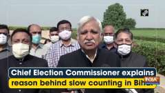 Chief Election Commissioner explains reason behind slow counting in Bihar