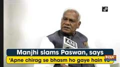 Manjhi slams Paswan, says 'Apne chirag se bhasm ho gaye hain vo'