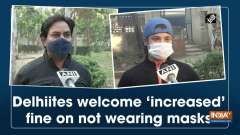 Delhiites welcome 'increased' fine on not wearing masks