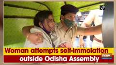 Woman attempts self-immolation outside Odisha Assembly