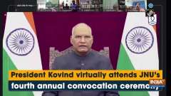 President Kovind virtually attends JNU's fourth annual convocation ceremony