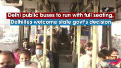 Delhi public buses to run with full seating, Delhiites welcome state govt's decision