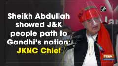 Sheikh Abdullah showed J-K people path to Gandhi's nation: JKNC Chief