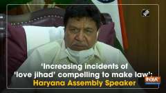 'Increasing incidents of 'love jihad' compelling to make law': Haryana Assembly Speaker