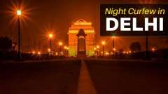 Night curfew imposed in Delhi on New Year's eve, amid new Covid-19 virus scare