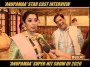 As 'Anupama' becomes the super-hit show of 2020, star cast talks about he success of the show