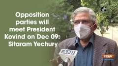 Opposition parties will meet President Kovind on Dec 09: Sitaram Yechury