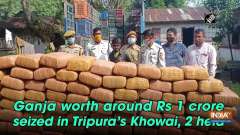 Ganja worth around Rs 1 crore seized in Tripura's Khowai, 2 held