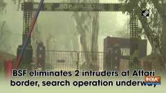 BSF eliminates 2 intruders at Attari border, search operation underway