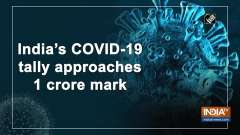 India's COVID-19 tally approaches 1 crore mark