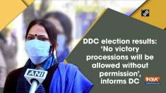 DDC election results: 'No victory processions will be allowed without permission', informs DC