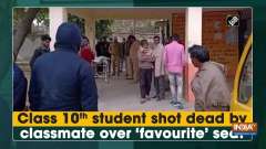 Class 10th student shot dead by classmate over 'favourite' seat