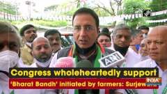 Congress wholeheartedly support 'Bharat Bandh' initiated by farmers: Surjewala
