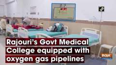 Rajouri's Govt Medical College equipped with oxygen gas pipelines