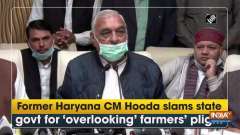 Former Haryana CM Hooda slams state govt for 'overlooking' farmers' plight