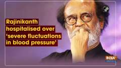 Rajinikanth hospitalised over 'severe fluctuations in blood pressure'