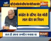 Congress leader Moti Lal Vohra passes away at Fortis Escort Hospital in Delhi