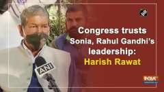 Congress trusts Sonia, Rahul Gandhi's leadership: Harish Rawat