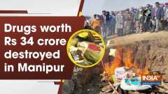 Drugs worth Rs.34cr destroyed in Manipur