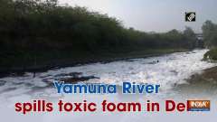 Yamuna River spills toxic foam in Delhi