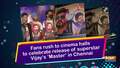 Fans rush to cinema halls to celebrate release of superstar Vijay's 'Master' in Chennai