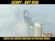 Thick fog covers large swathes of Tel Aviv