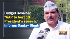 Budget session: "AAP to boycott President's speech," informs Sanjay Singh