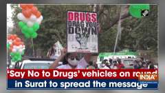 'Say No to Drugs' vehicles on round in Surat to spread the message