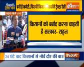 Whenever Indian farmers are weak, India is weak: Rahul Gandhi
