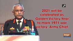 2021 will be celebrated as 'Golden Victory Year' to mark 1971 war victory: Army Chief