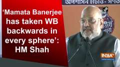 'Mamata Banerjee has taken WB backwards in every sphere': Home Minister Amit Shah
