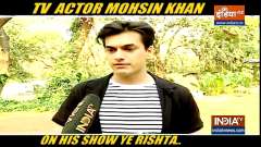Mohsin Khan talks about his show 'Yeh Rishta Kya Kehlata Hai'