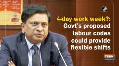 4-day work week?: Govt's proposed labour codes could provide flexible shifts