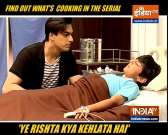 Find out what's cooking in 'Yeh Rishta Kya Kehlata Hai'?
