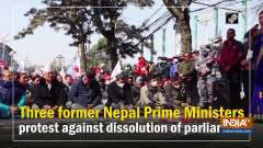 Three former Nepal Prime Ministers protest against dissolution of parliament