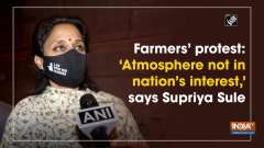 Farmers' protest: 'Atmosphere not in nation's interest,' says Supriya Sule