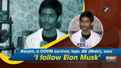 Ranjim, a COVID survivor, tops JEE (Main), says 'I follow Elon Musk'