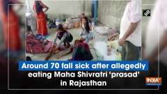 Around 70 fall sick after allegedly eating Maha Shivratri 'prasad' in Rajasthan