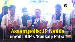 Assam polls: JP Nadda unveils BJP's 'Sankalp Patra'