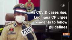 As COVID cases rise, Ludhiana CP urges residents to follow guidelines